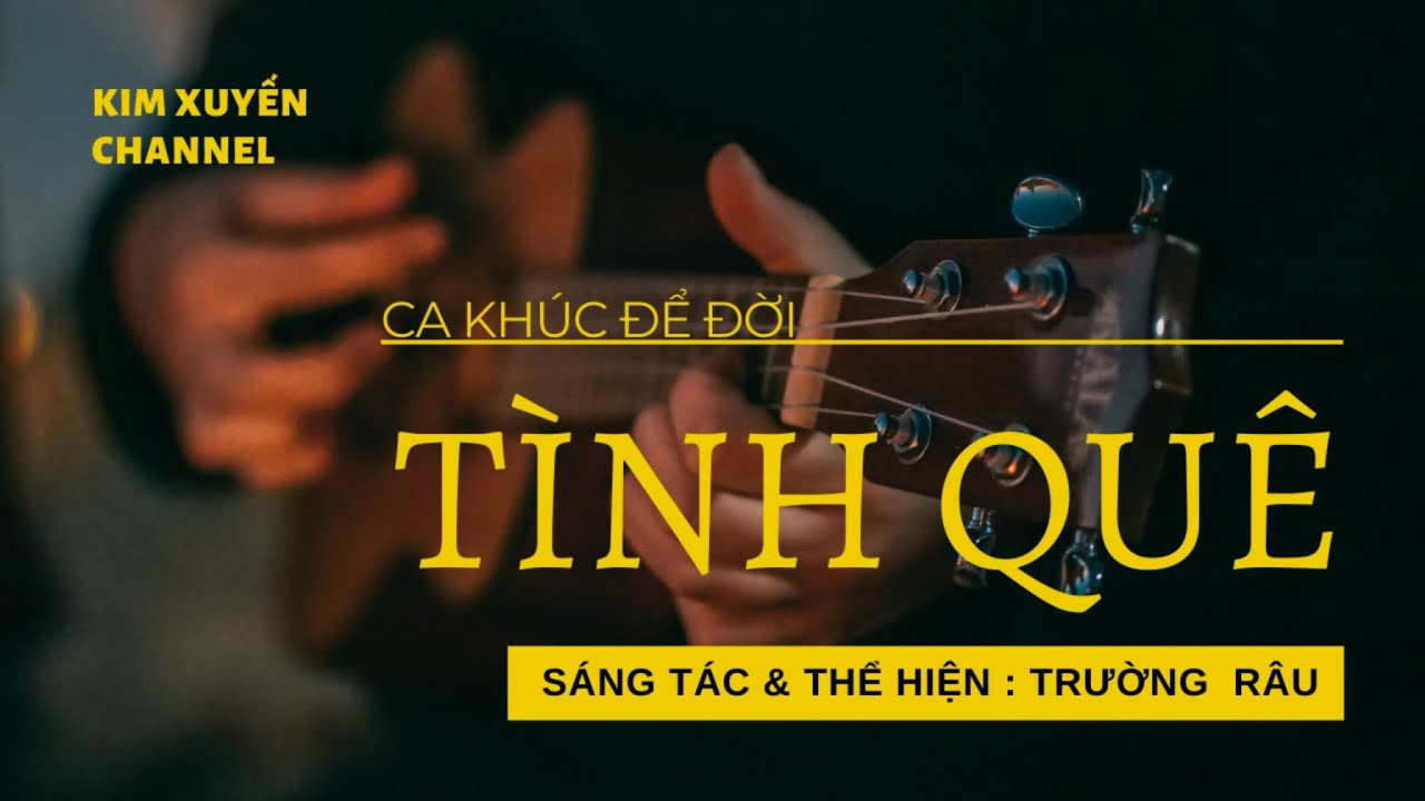 Tình Quê |PHIÊN BẢN KHÁC| Trường Râu