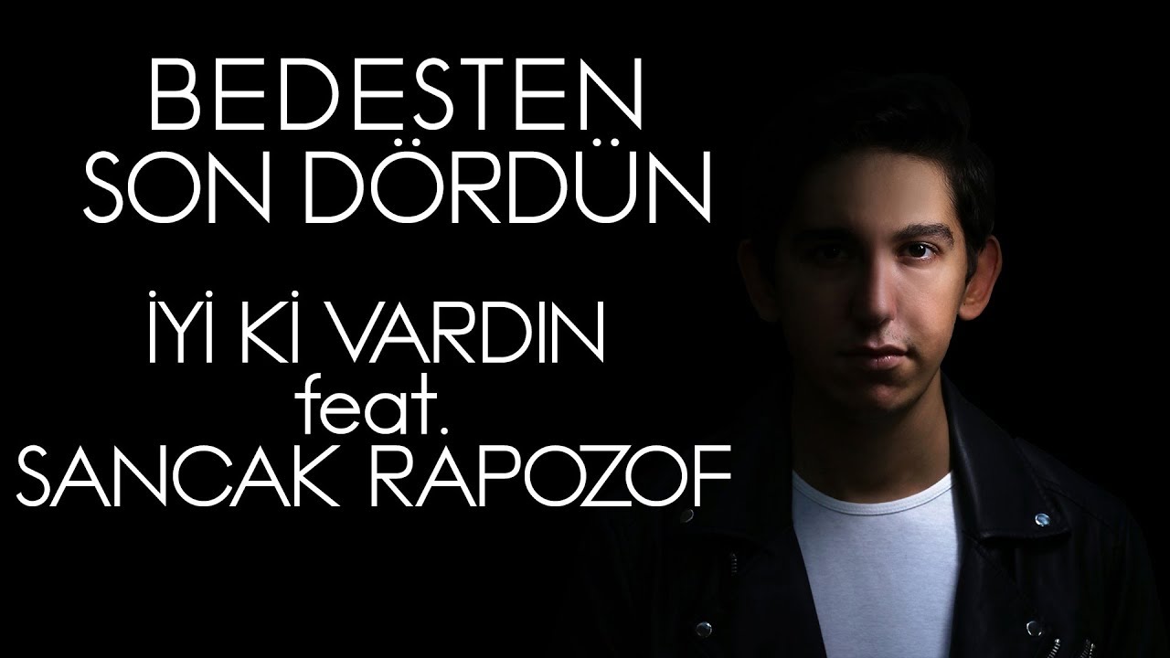 Bedesten feat. Sancak & Rapozof - İyi ki Vardın (Produced by Sancak & Devbeat)