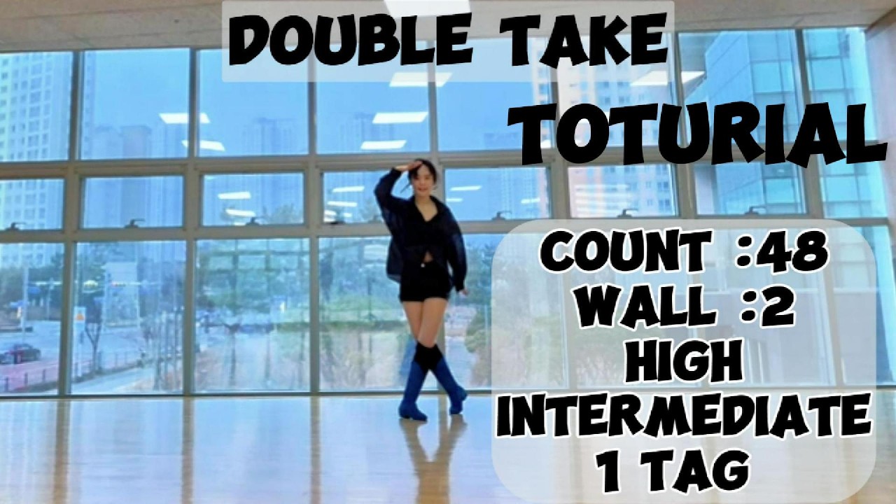 Double Take linedance Tutorial/ 더블테이크 라인댄스 스텝설명/ High Intermediate/중고급 라인댄스/ 송도 라인댄스/ 인천 라인댄스/ 워니쌤