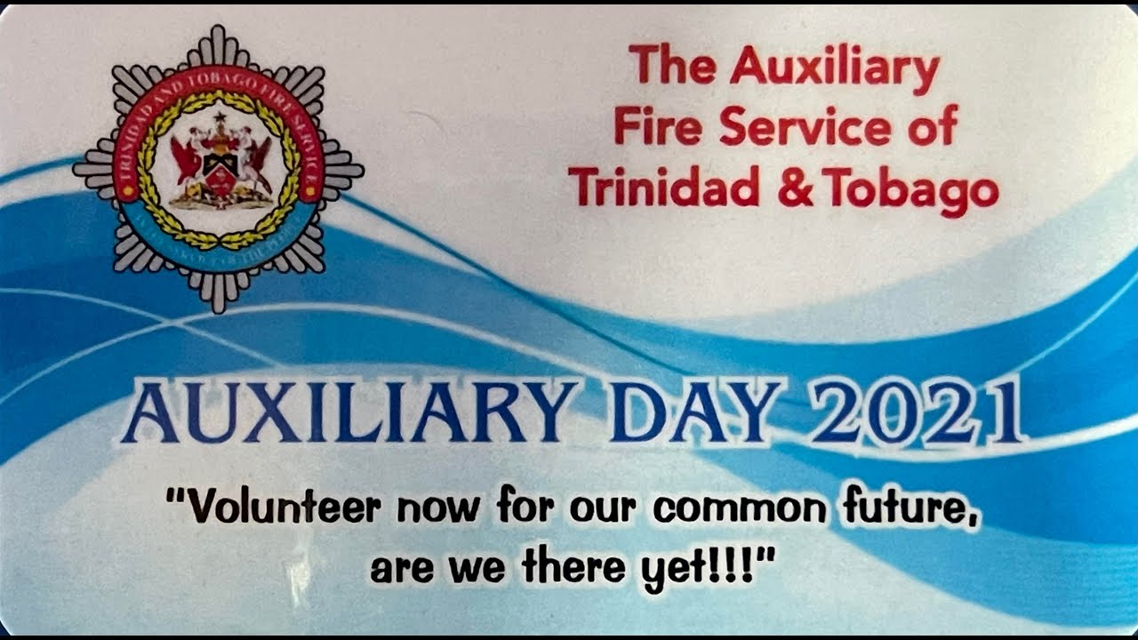 Auxiliary Day 2021 - The Auxiliary Fire Service of Trinidad & Tobago