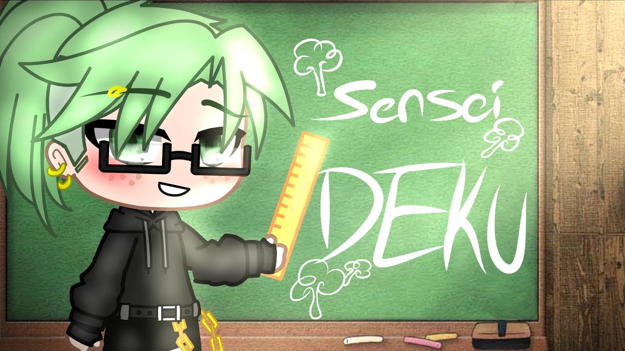 🥦Sensei Deku Au🥦||⚠️11 K special⚠️ || (A little Different😅) 🥦💢 Or 🥦💢🧊🔥🦈