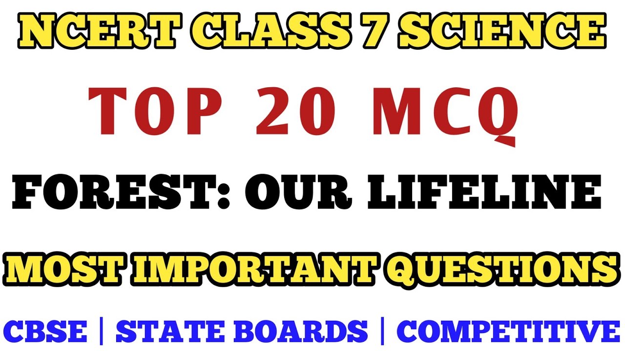 Best Mcq Class 7 Forests : Our Lifeline Full Chapter //  | NCERT Science Class 7 Chapter 17
