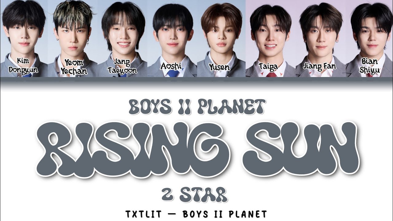 BOYS II PLANET 'Rising Sun' 2 STAR || Color Coded Lyrics