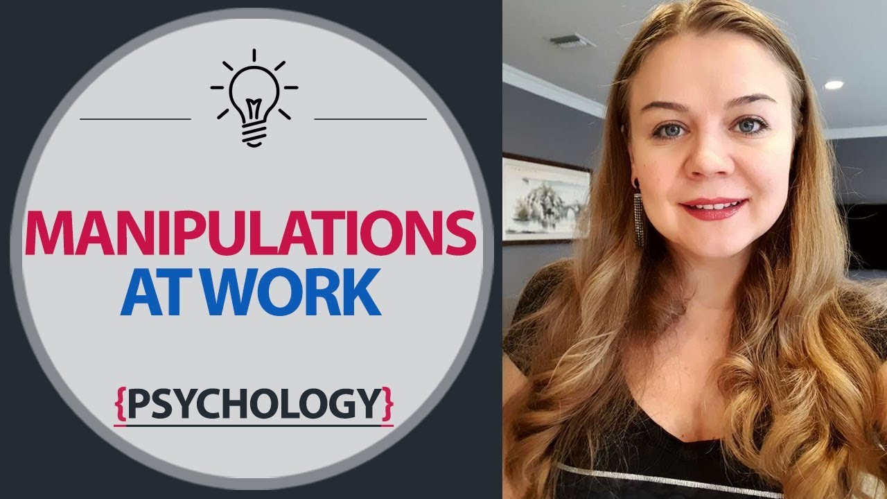 Manipulation at work how to deal with it. Manipulations inside the family | Psychology of Happiness.