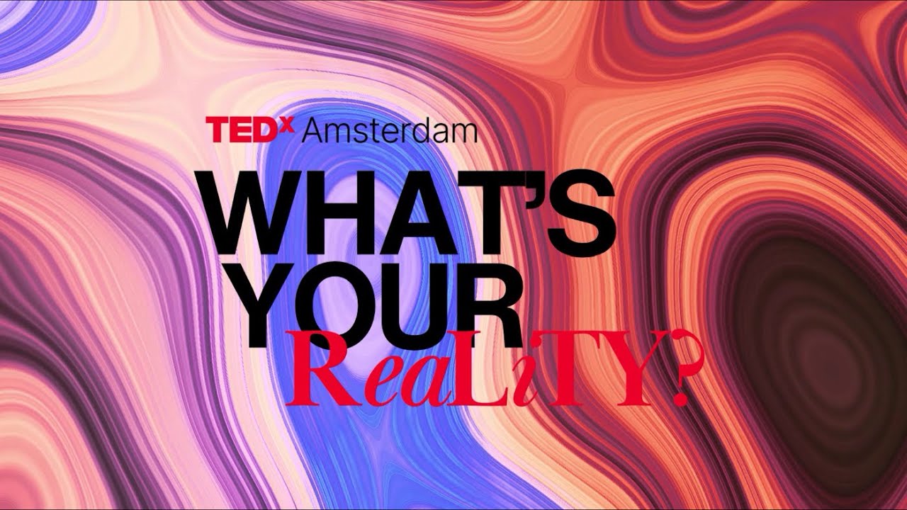 TEDxAmsterdam 2023 - Official Aftermovie [What's Your Reality?]
