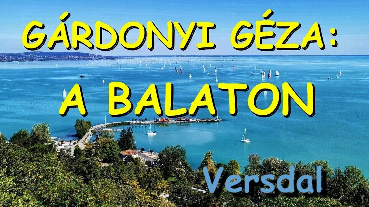 Gárdonyi Géza - A BALATON - versdal