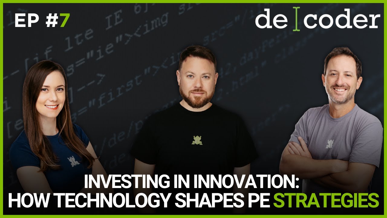 Investing in Innovation: How Technology Shapes PE Strategies | Decoder Podcast Episode 7