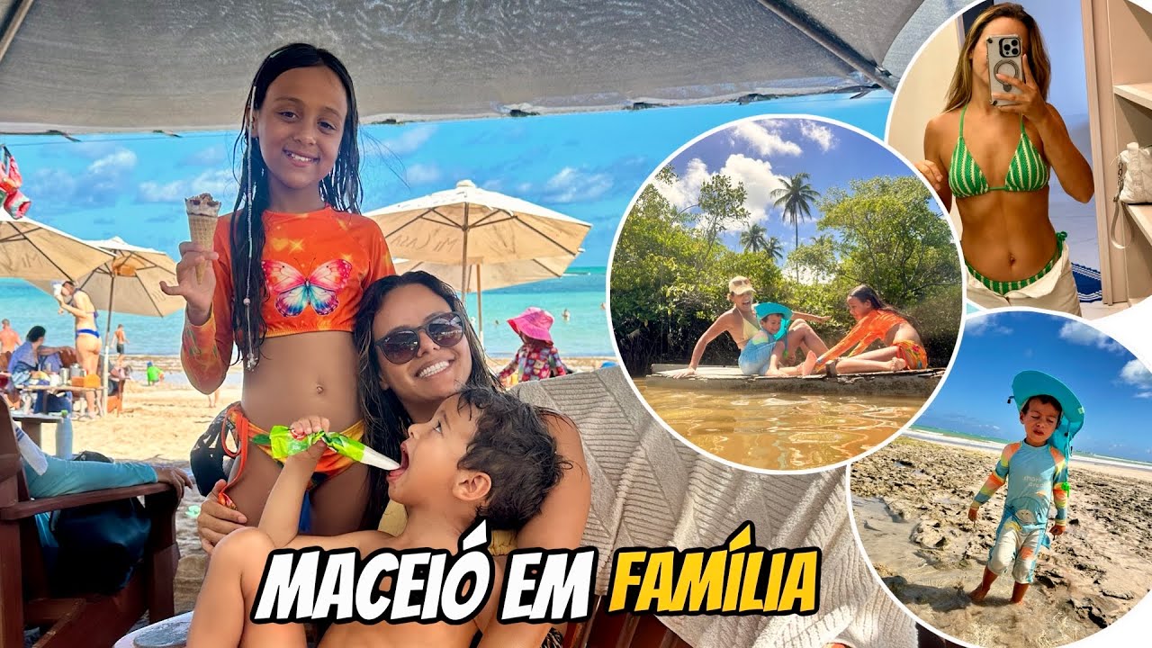 VIAGEM de LUXO para MACEI&Oacute;: praia, ado&ccedil;&atilde;o, compras, comidas e divers&atilde;o em fam&iacute;lia 