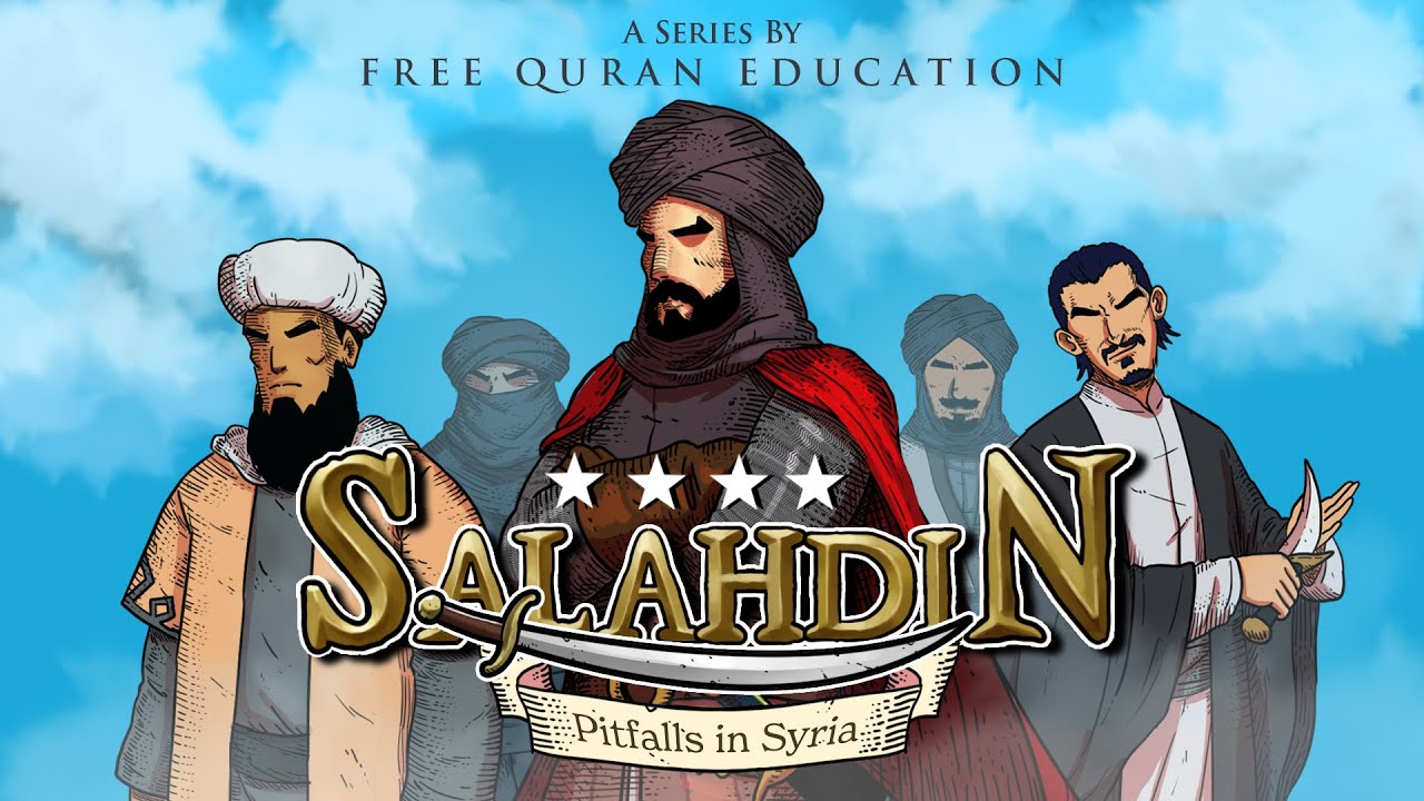 Salahdin | Part 4 - Pitfalls in Syria
