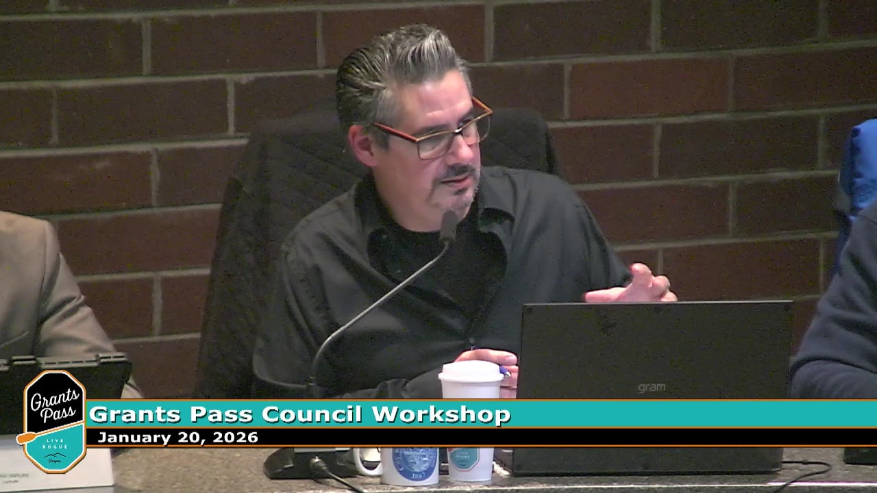 City of Grants Pass City Council Workshop January 20, 2026