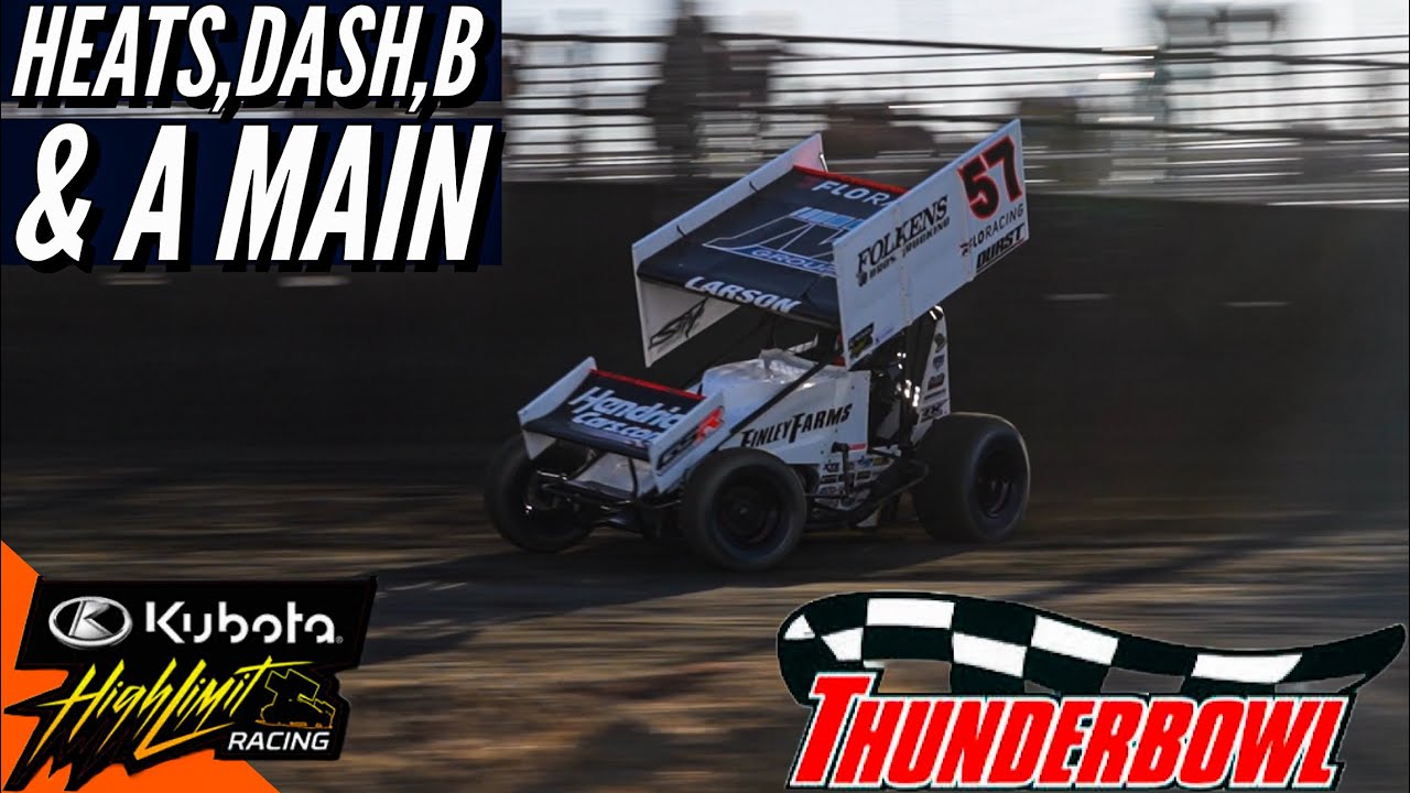 Kubota High Limit Racing at Tulare Thunderbowl Raceway FULL NIGHT 8/15/2024