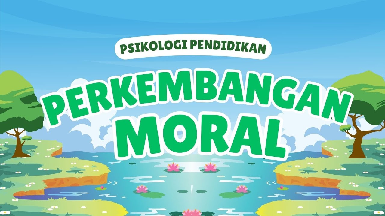Perkembangan Moral