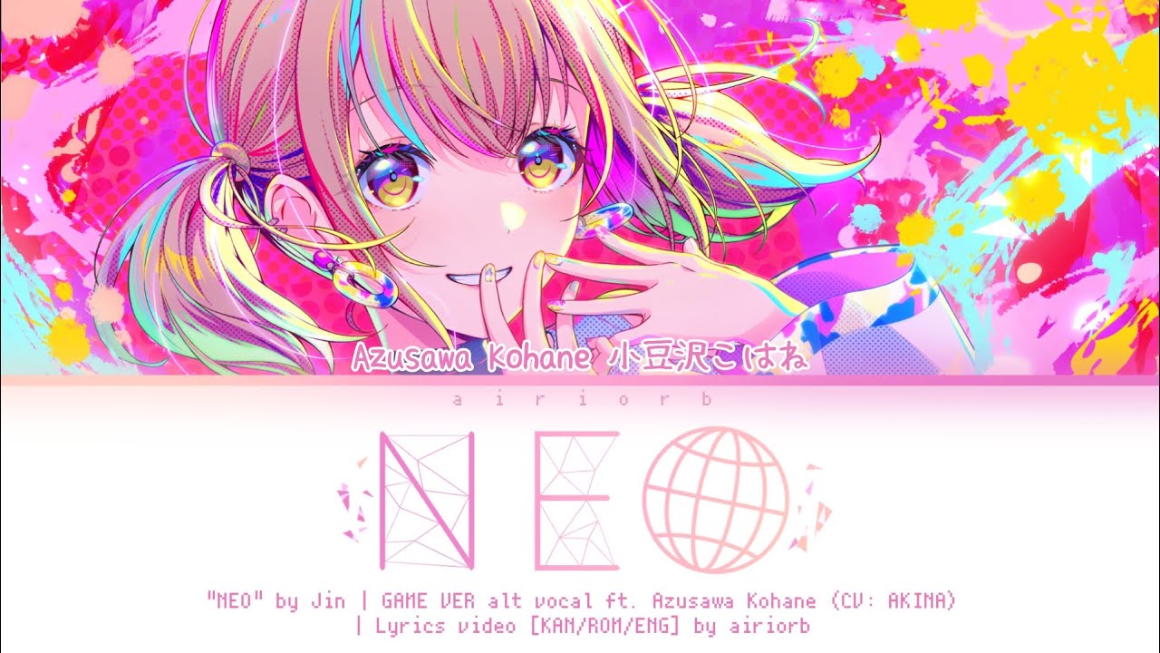 [GAME SIZE] NEO - Jin | 3rd anniv song alt cover ft. Azusawa Kohane | [KAN/ROM/ENG] lyrics