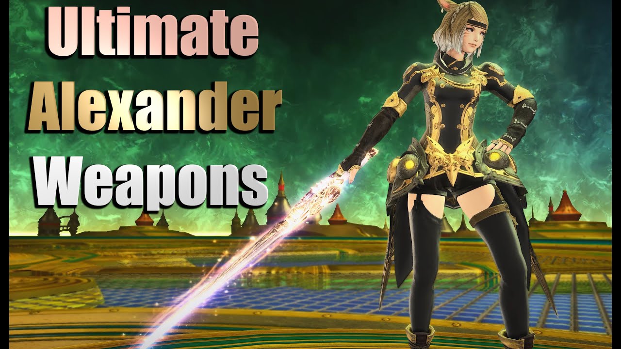 All The Epic of Alexander - Weapons (Ultimate)