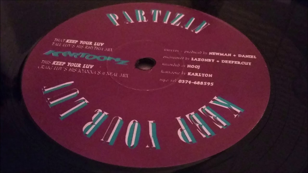 Partizan   Keep Your Luv (Tall Luv's His Rhythm Mix)