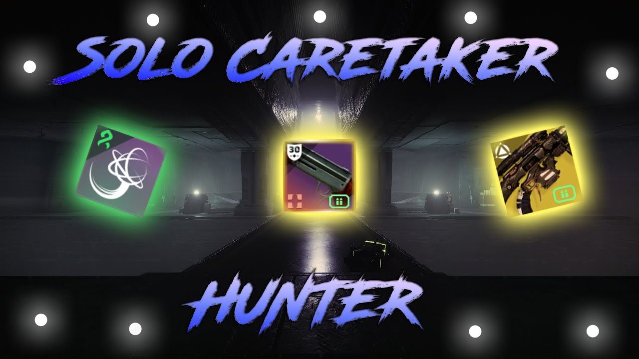 Destiny 2 - Solo Caretaker (Prismatic Hunter)