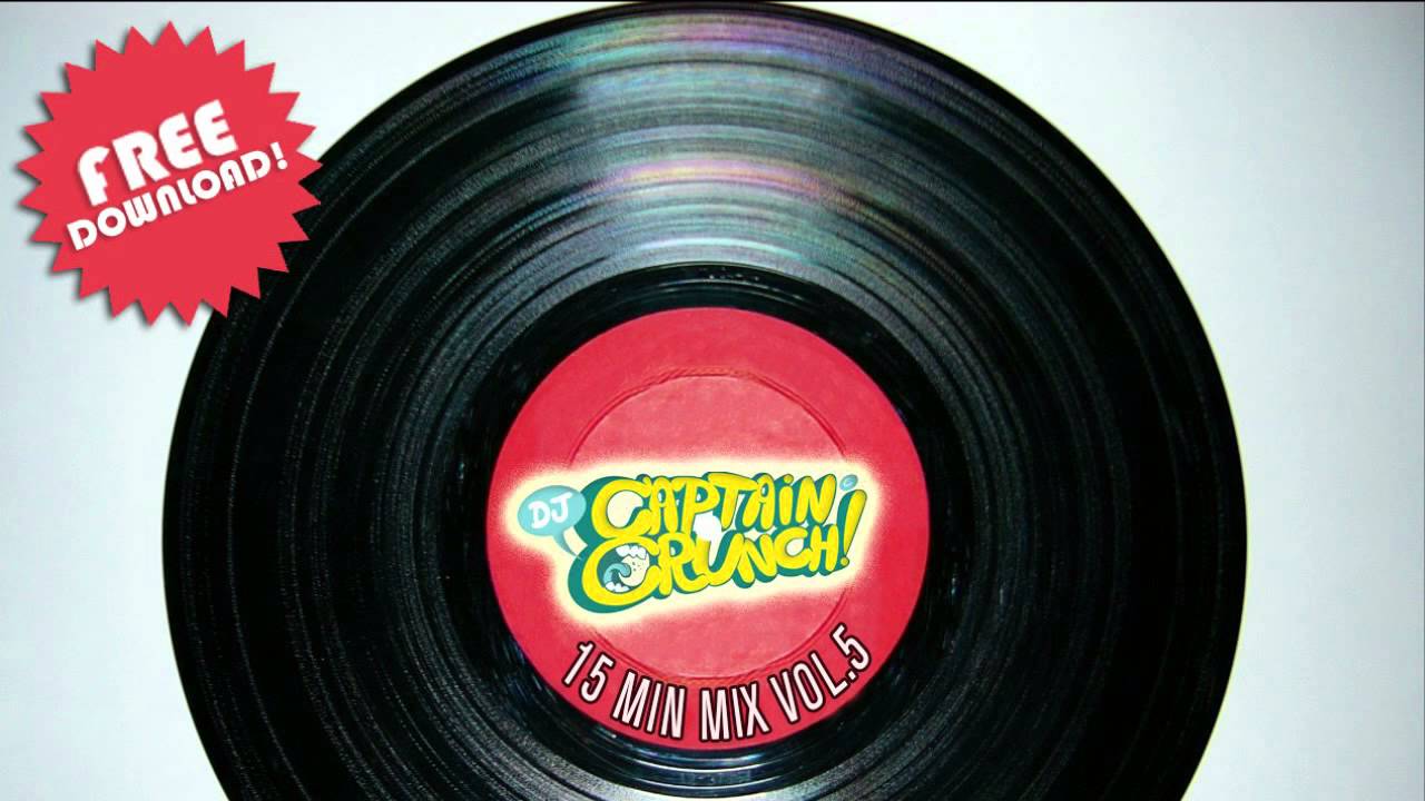 15 MIN MIX VOL.5 - DJ CAPTAIN CRUNCH