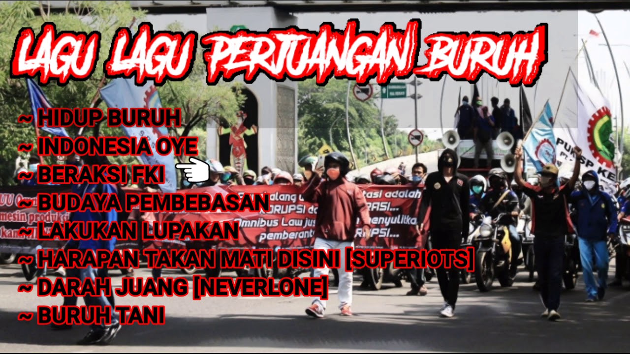 Lagu-lagu Perjuangan Buruh Indonesia - Full Musik