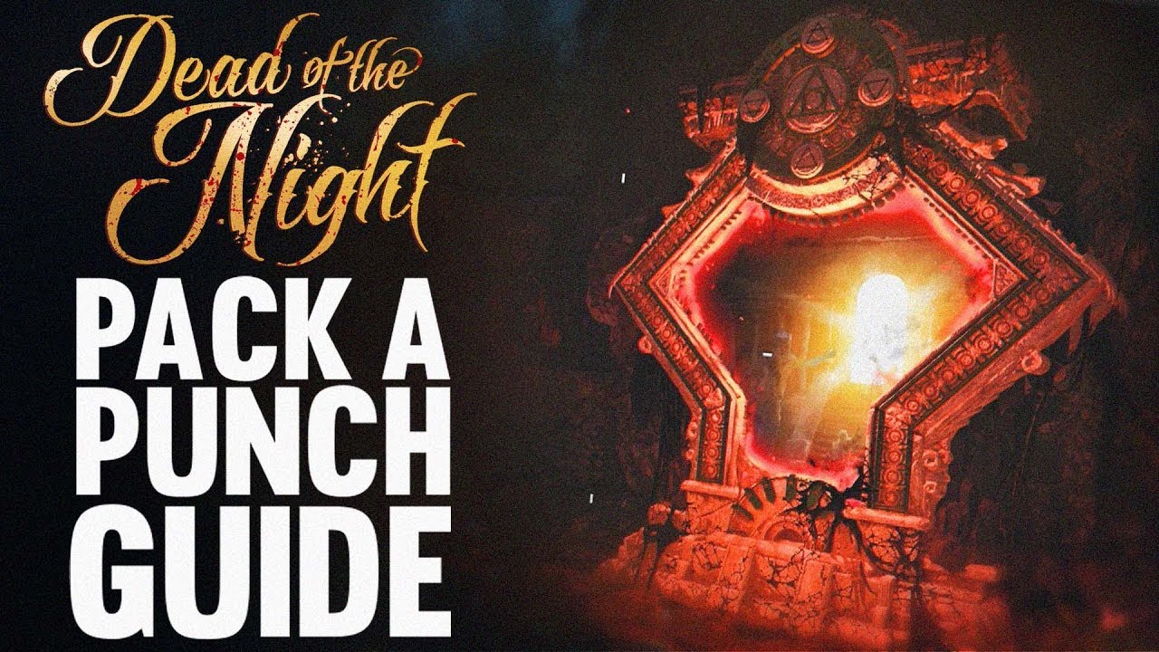 Dead of the Night 'Pack-A-Punch' Tutorial! (Black Ops 4)