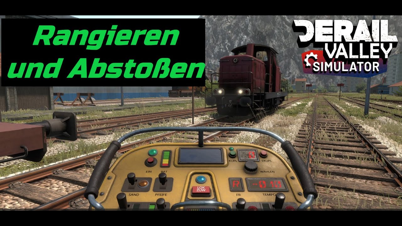 Rangieren in Derail Valley inklusive Absto&szlig;en :)