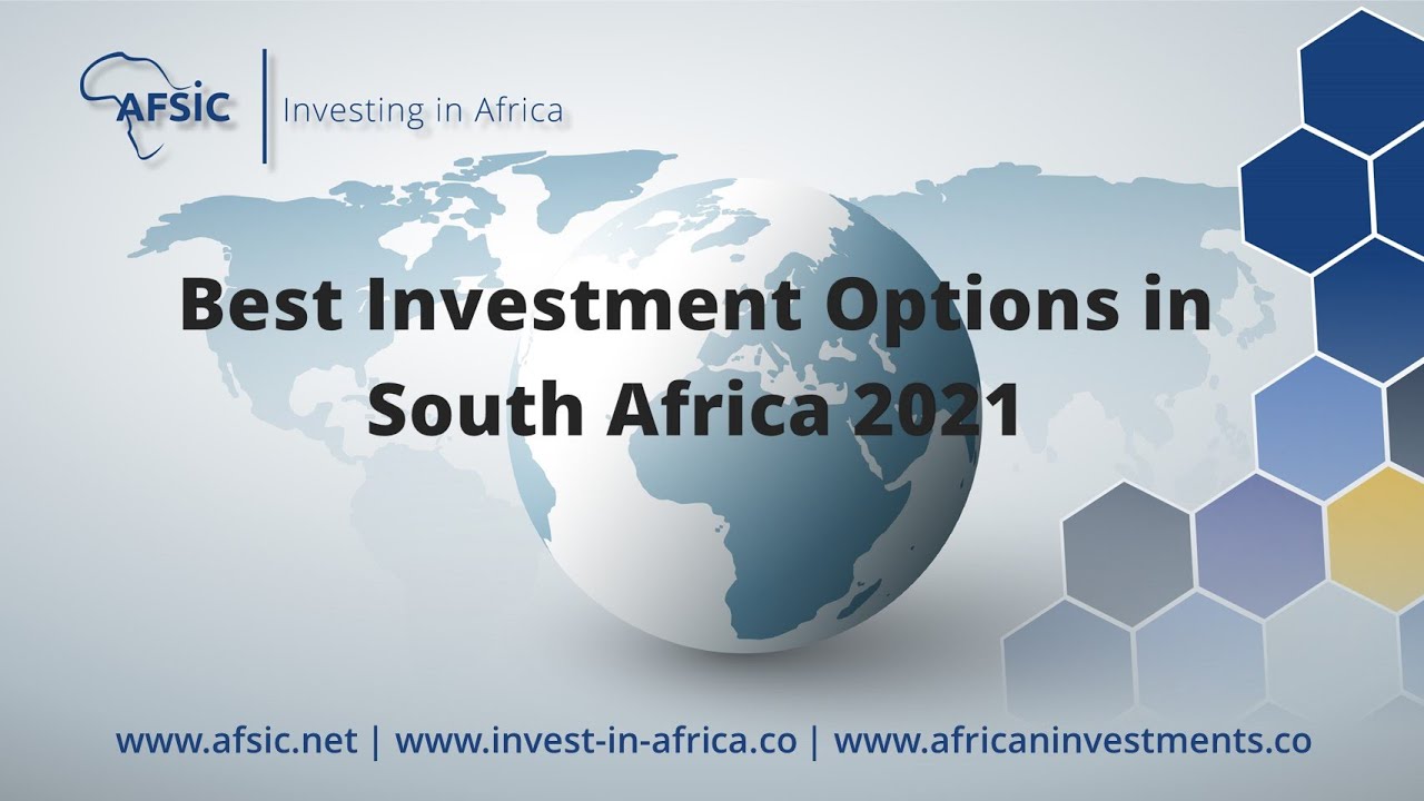Best Investment Options in South Africa 2021