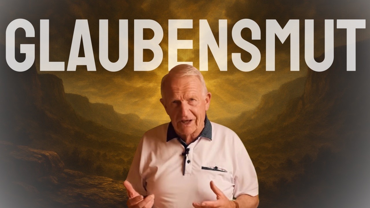 GLAUBENSMUT - In Zeiten geistlicher Dürre: Das Vorbild eines Glaubenshelden (Wolfgang Bühne)