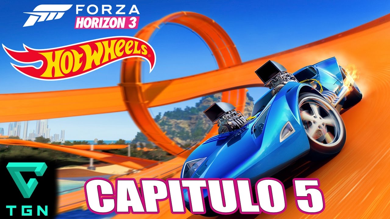 Forza Horizon 3 I Hot Wheels I Capítulo 5 I Let's Play en Español I XboxOne I 1080p