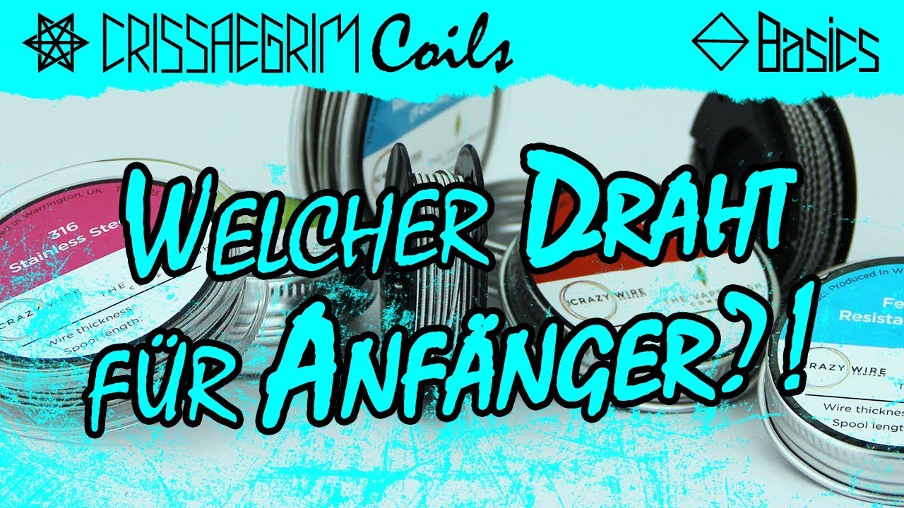Selbstwickeln f&uuml;r Anf&auml;nger - Welcher Draht? /// Crissaegrim Coils Basics