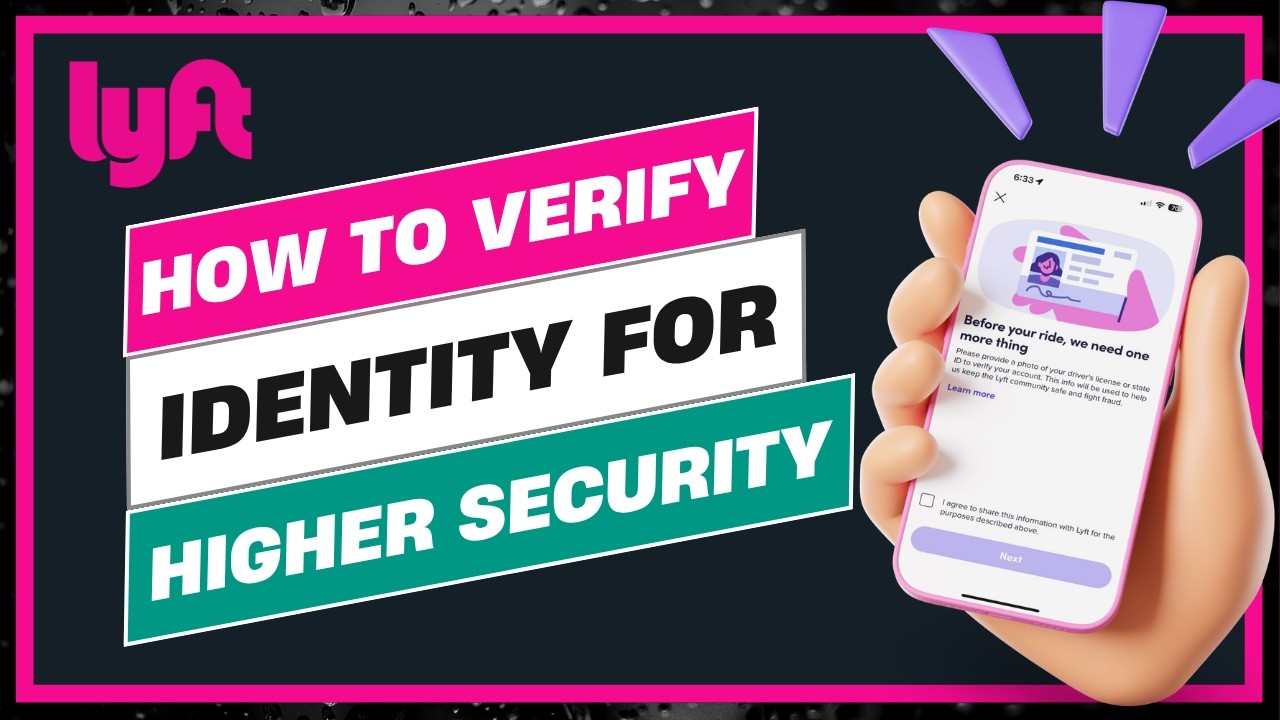 How to Verify Your Lyft Identity for Higher Security