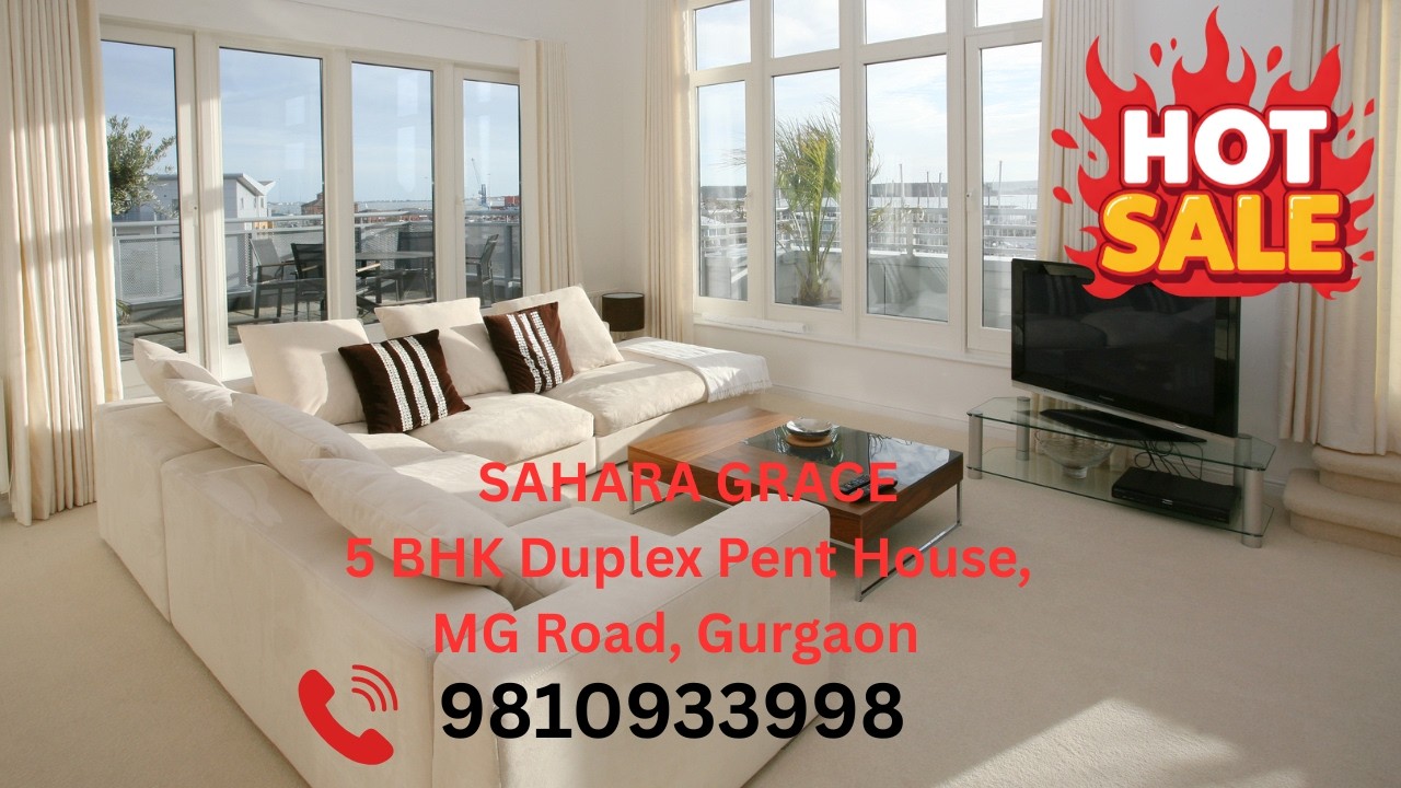 Sahara Grace Super Luxury Duplex Pent House 4 BHK Study Terrace Pool On MG Road Gurgaon