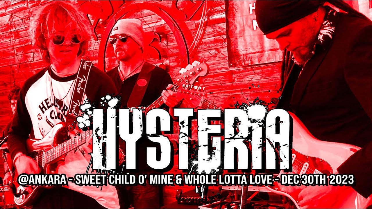 Hysteria - Sweet Child & Whole Lotta Love (ft Beau)