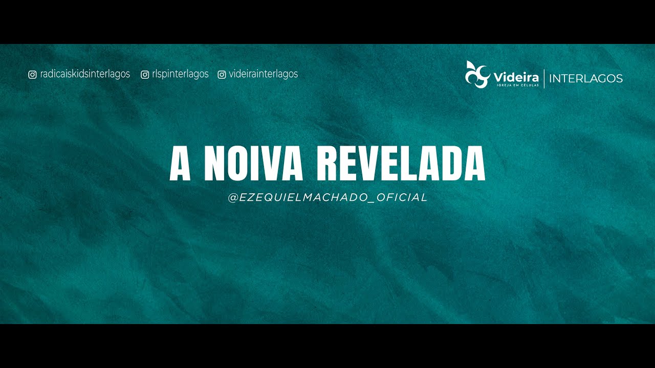 Culto de Celebração - Pr. Ezequiel Machado - A Noiva Revelada - 15/03/2026