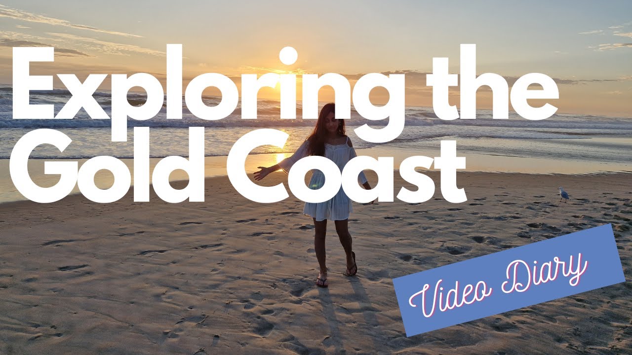 Exploring the Gold Coast! - what's it like?