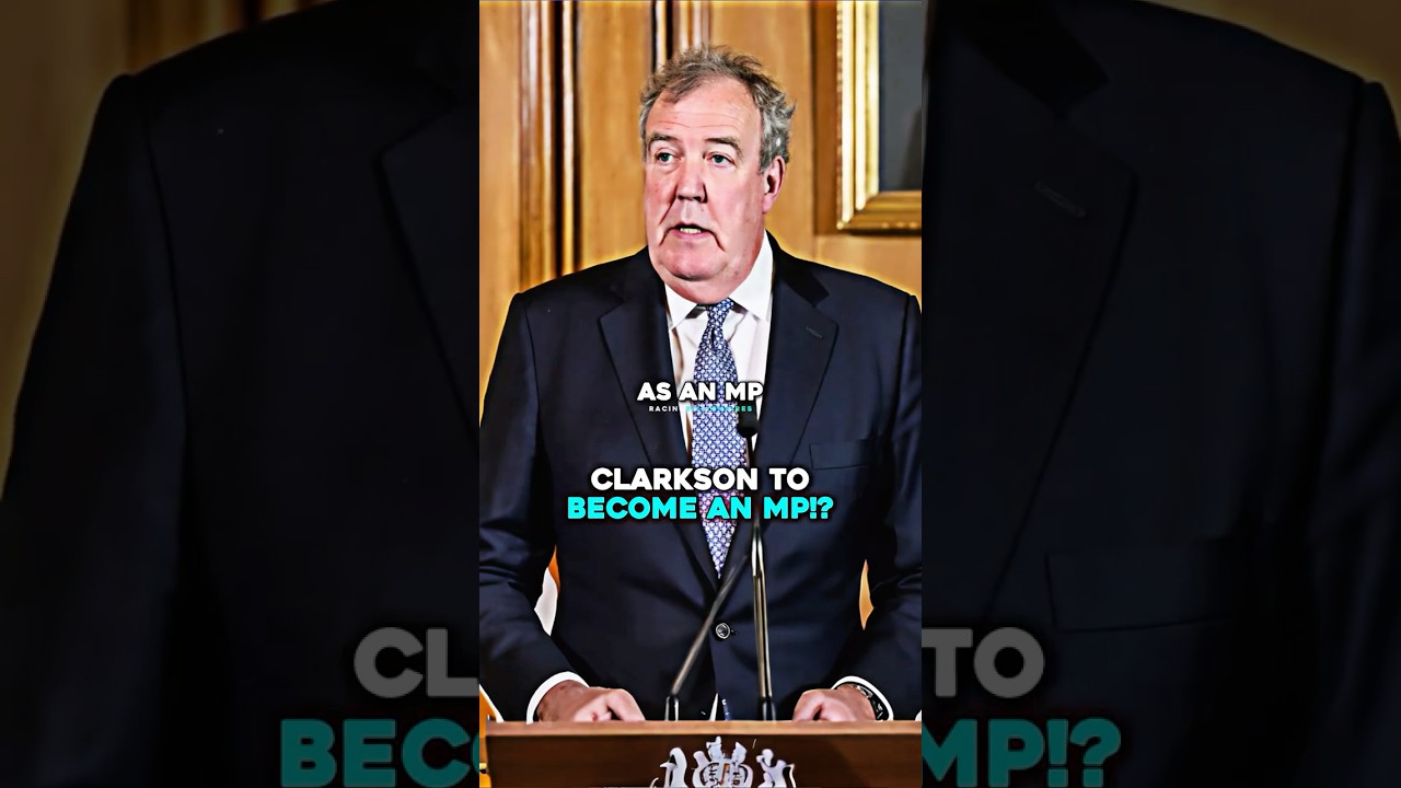 Jeremy Clarkson To Become An MP!?