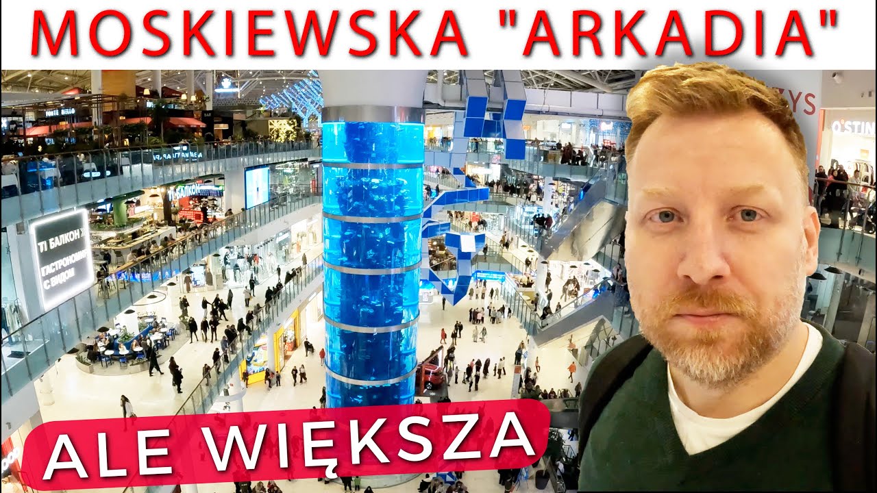 Największe centrum handlowe w MOSKWIE. Jakie są tu sklepy?