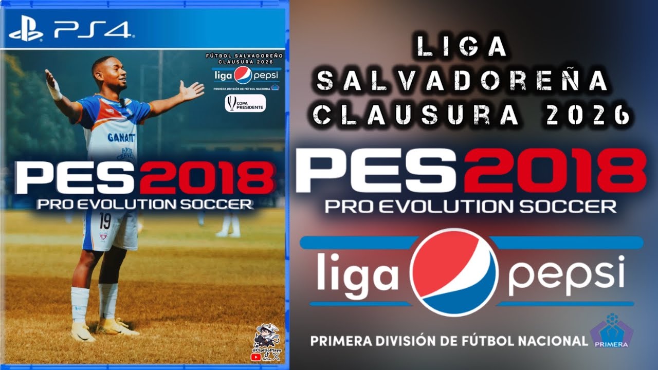 LIGA SALVADOREÑA | CLAUSURA 2026 | PES 18 | PS4