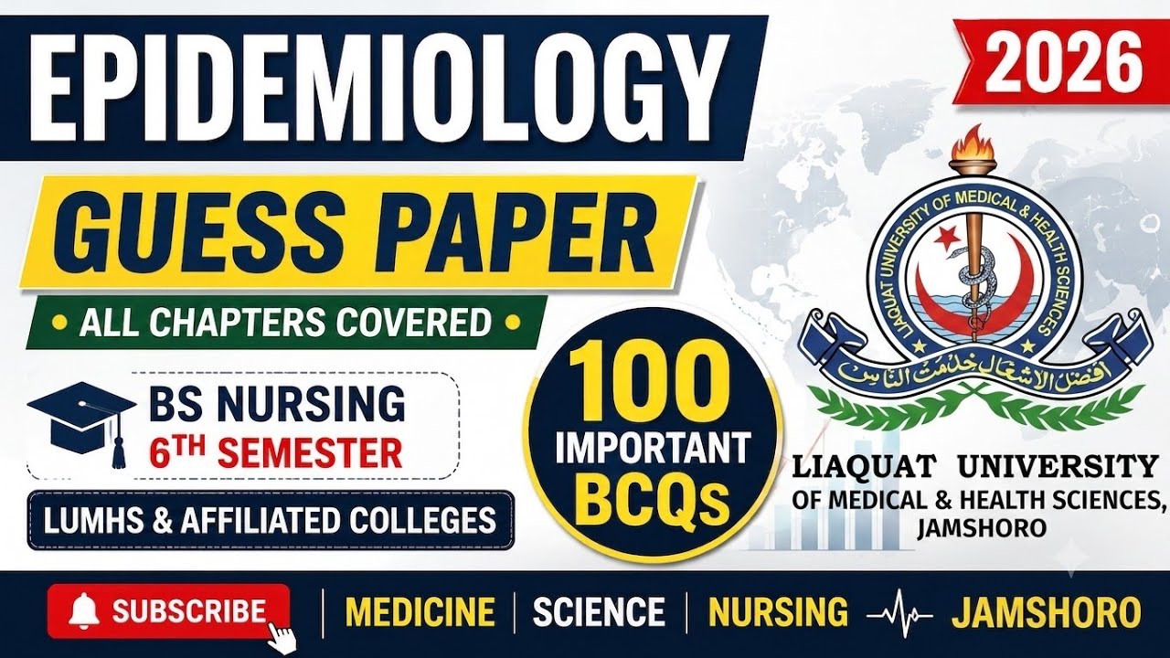 Epidemiology|| Guess Paper|| 2026 || 6th semester|| BSN Nursing|| LUMHS and Affiliated Colleges 