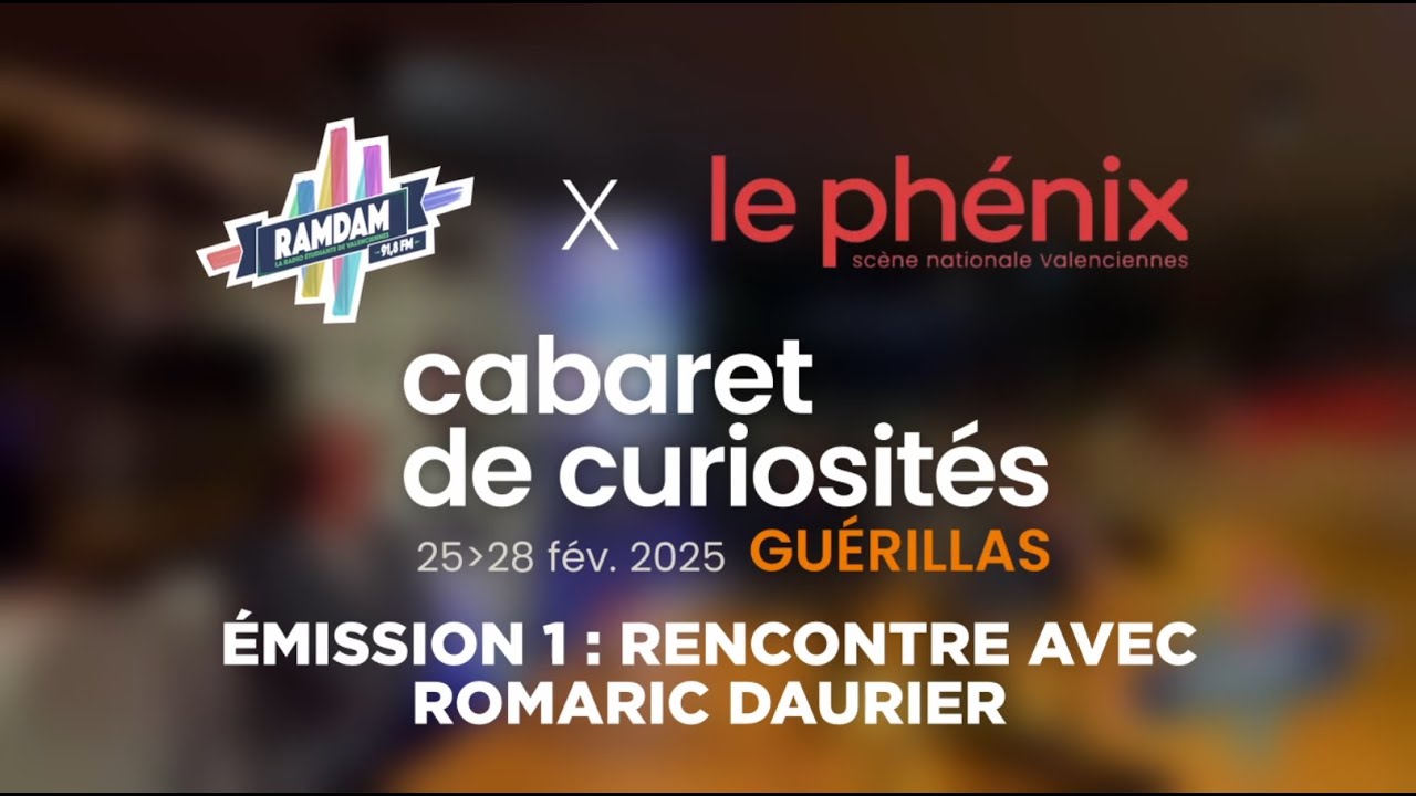 Rencontre avec Romaric Daurier | Cabaret de Curiosit&eacute;s 2025 | &Eacute;mission 1