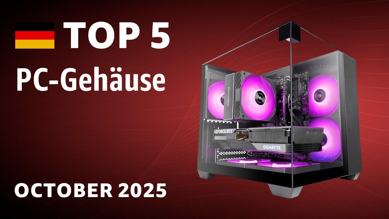 TOP&mdash;5. Beste PC-Geh&auml;use. Test & Vergleich Oktober 2025