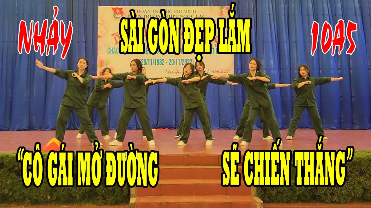 Cô gái mở đường + Sài Gòn đẹp lắm + Sẽ chiến thắng - Chi Đoàn 10A5 - Trường THPT Ngọc Lặc