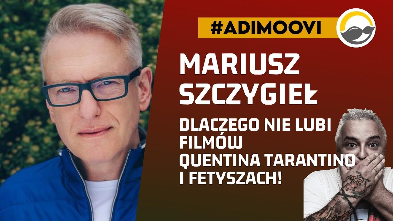 #Adimoovi: Mariusz Szczygieł o 
