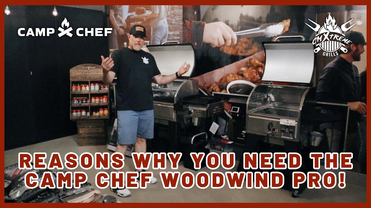 Camp Chef Woodwind Pro | Why You Need This Pellet Grill! | Review | CMXtreme Grills