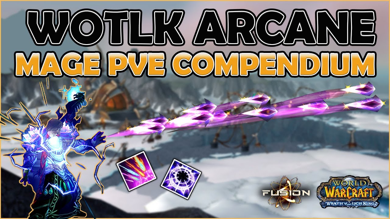WOTLK Arcane Mage PVE Guide! (updated Opener, Consumes, and Focus Magic sections!)