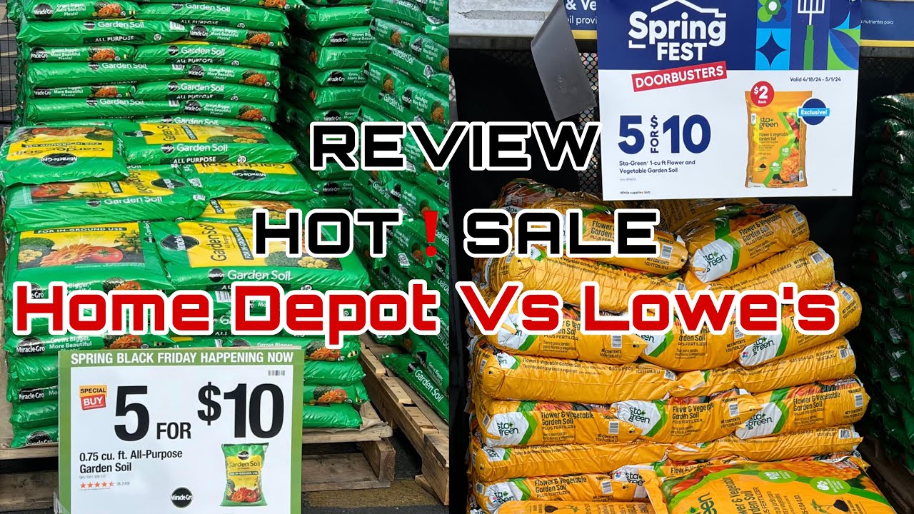 HomeDepot vs Lowe’s Cả Hai 5 Bịch for $10 Nên Chọn Mua Bên Nào ❓REVIEW ĐẤT SALE GARDEN SOIL❗️ K054