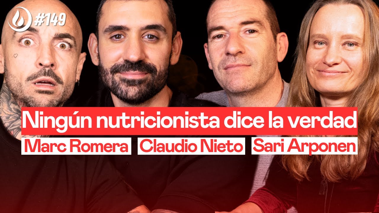 Las 3 GRANDES MENTIRAS de la NUTRICIÓN | Mesa de EXPERTOS Marc Romera | Claudio Nieto | Sari Arponen