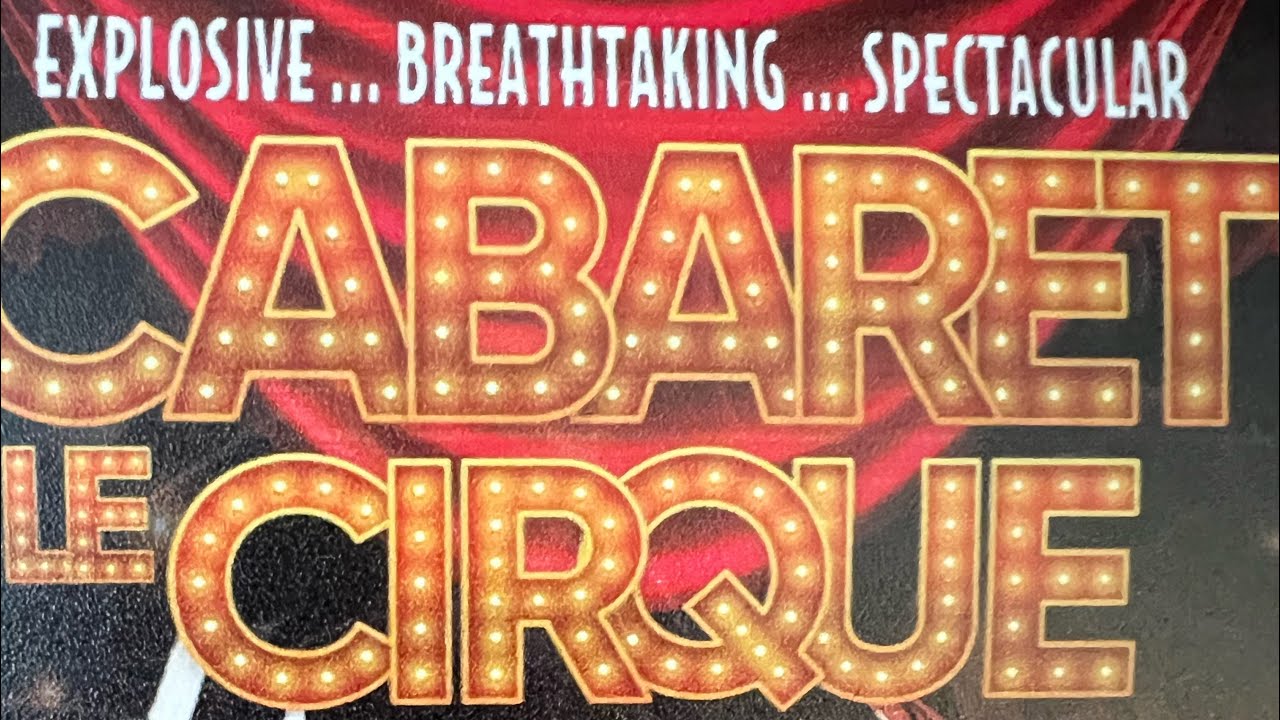 CABARET Le CIRQUE at the ELDORADO SHOWROOM IN RENO, NEVADA