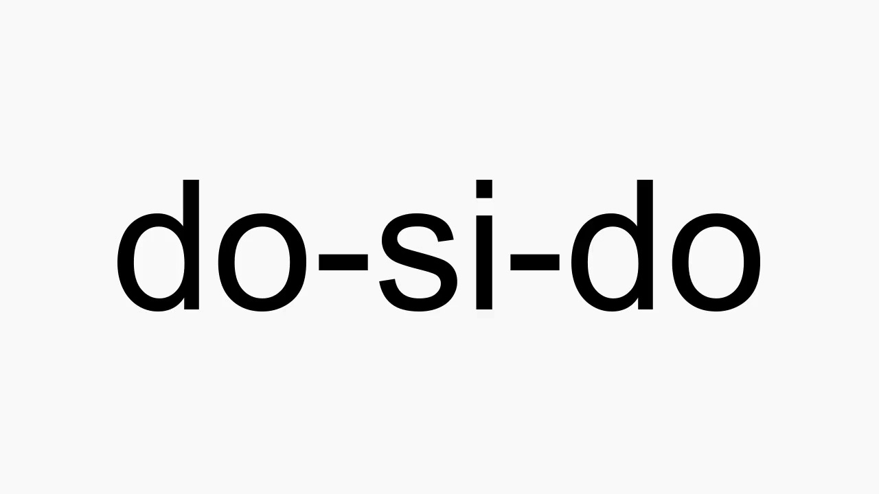 How to pronounce do-si-do