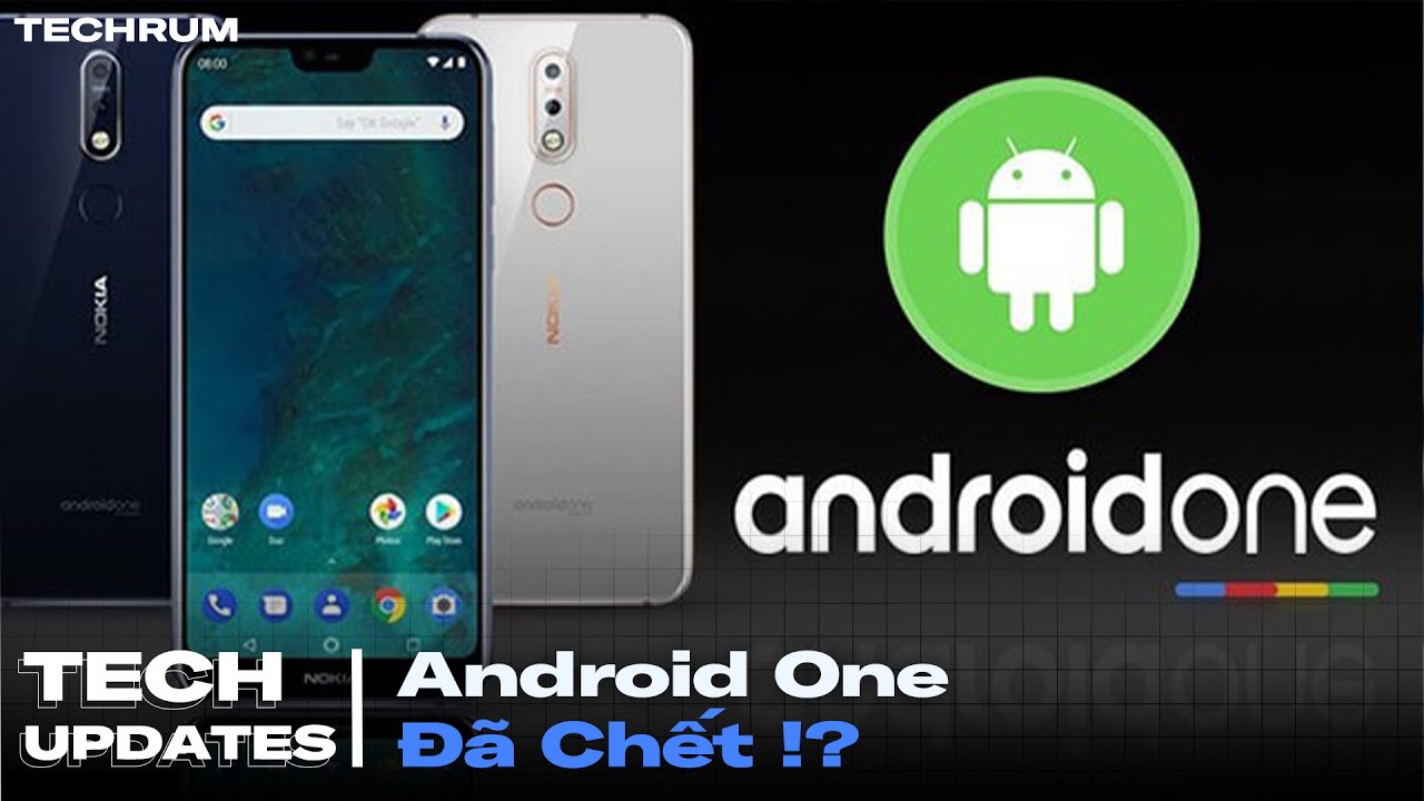 Android One lụi t&agrave;n, v&igrave; đ&acirc;u n&ecirc;n nỗi?