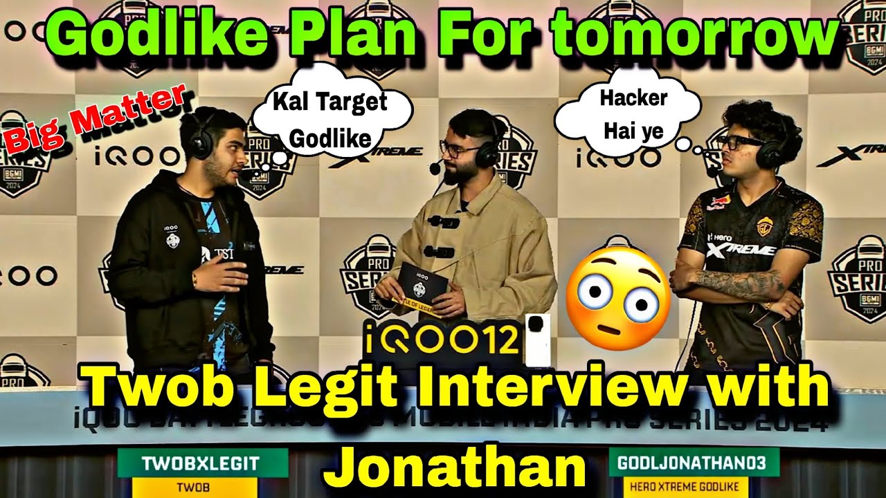 Godl Plan For Tomorrow 🏆 🇮🇳 Jonathan interview with TWOB Legit 😡 Bgms Grand Finals