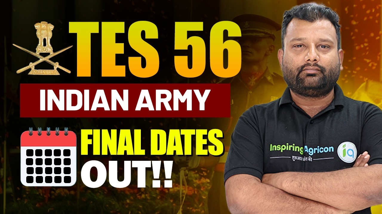 TES 56 Final Dates Announced | Indian Army Technical Entry Scheme Full Update